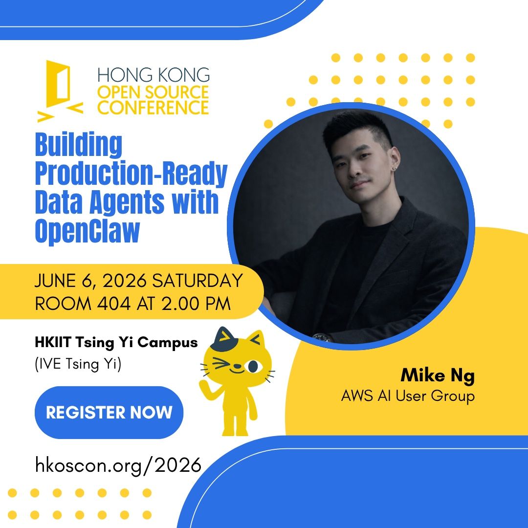 HKOSCON event graphic for Mike Ng speaking about production-ready data agents with OpenClaw